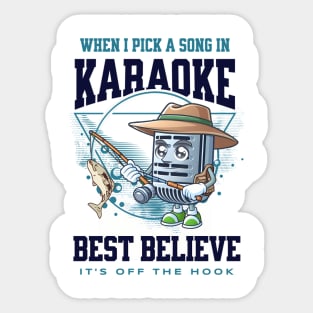 Funny Karaoke It'S Off The Hook Sticker